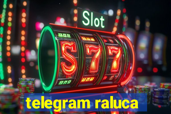 telegram raluca